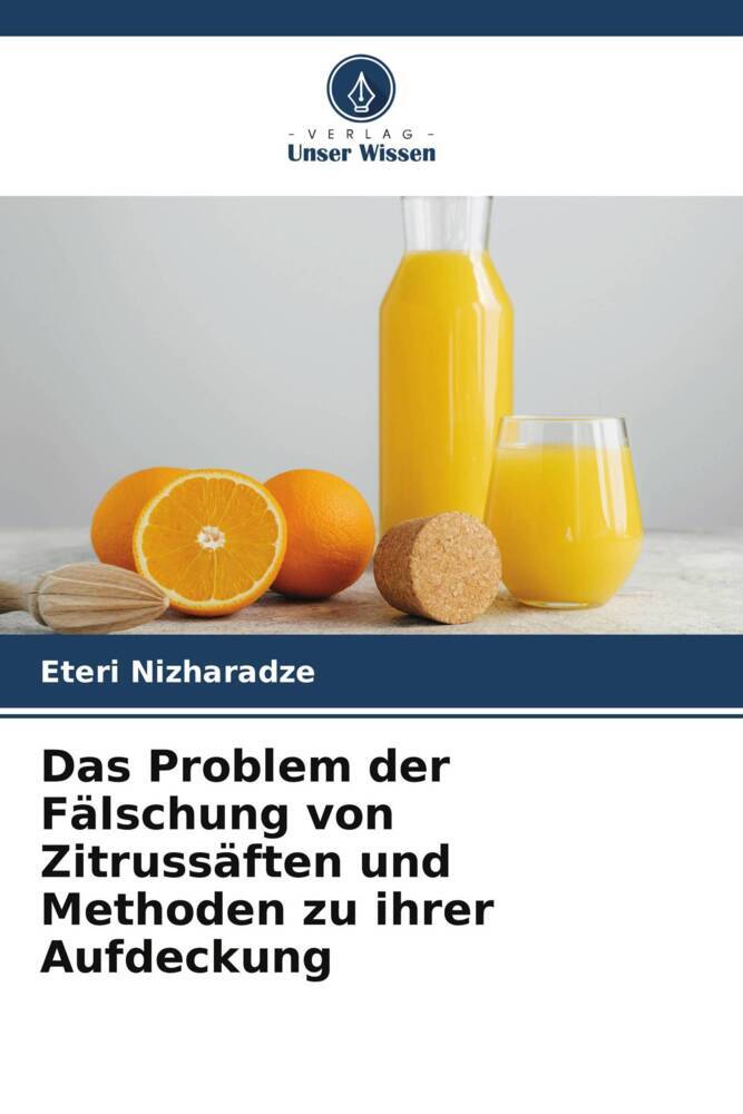 Das Problem der Fälschung von Zitrussäften und Methoden zu ihrer Aufdeckung