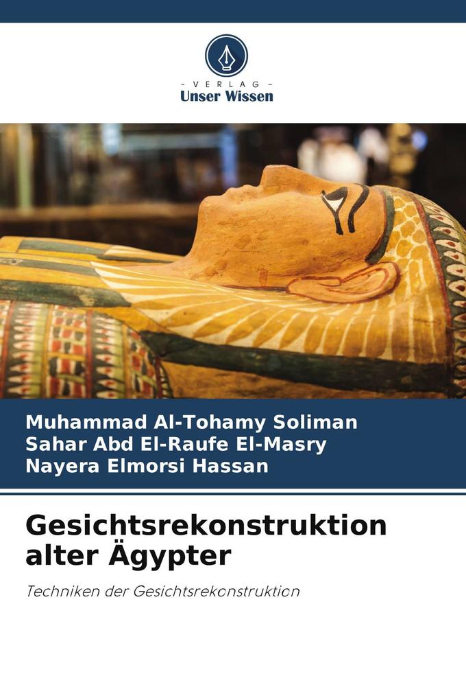 Gesichtsrekonstruktion alter Ägypter