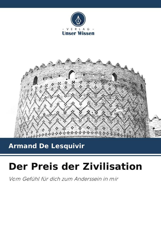 Der Preis der Zivilisation