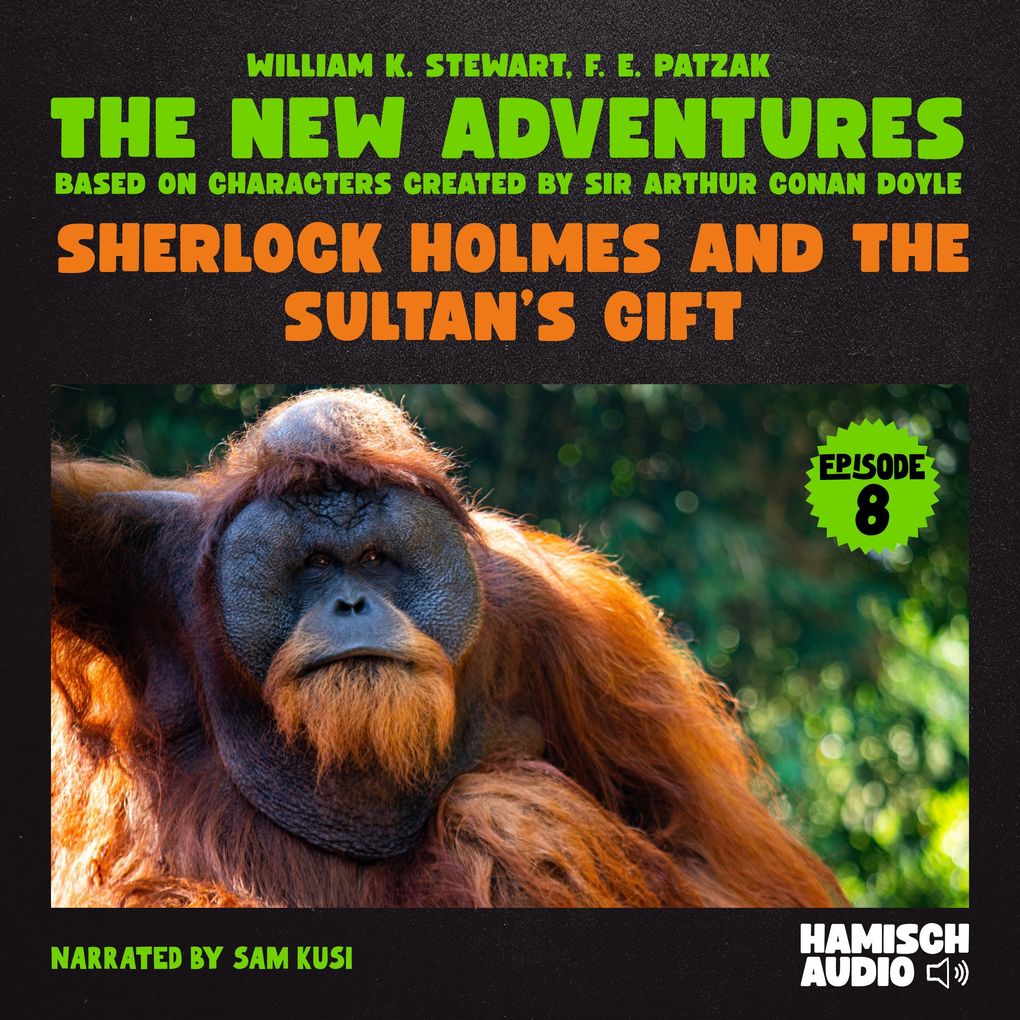 Sherlock Holmes and the Sultan's Gift (The New Adventures Episode 8)