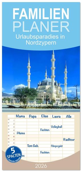 Familienplaner 2026 - Urlaubsparadies in Nordzypern mit 5 Spalten (Wandkalender 21 x 45 cm) CALVENDO