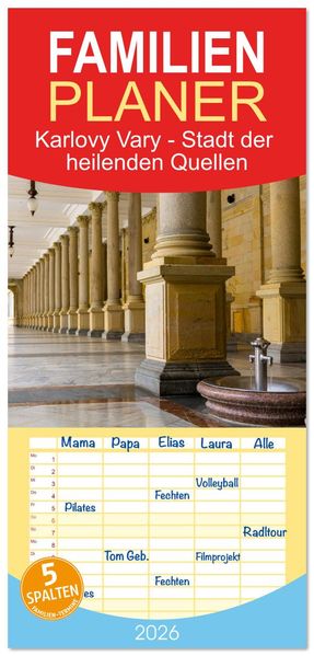 Familienplaner 2026 - Karlovy Vary - Stadt der heilenden Quellen mit 5 Spalten (Wandkalender 21 x 45 cm) CALVENDO