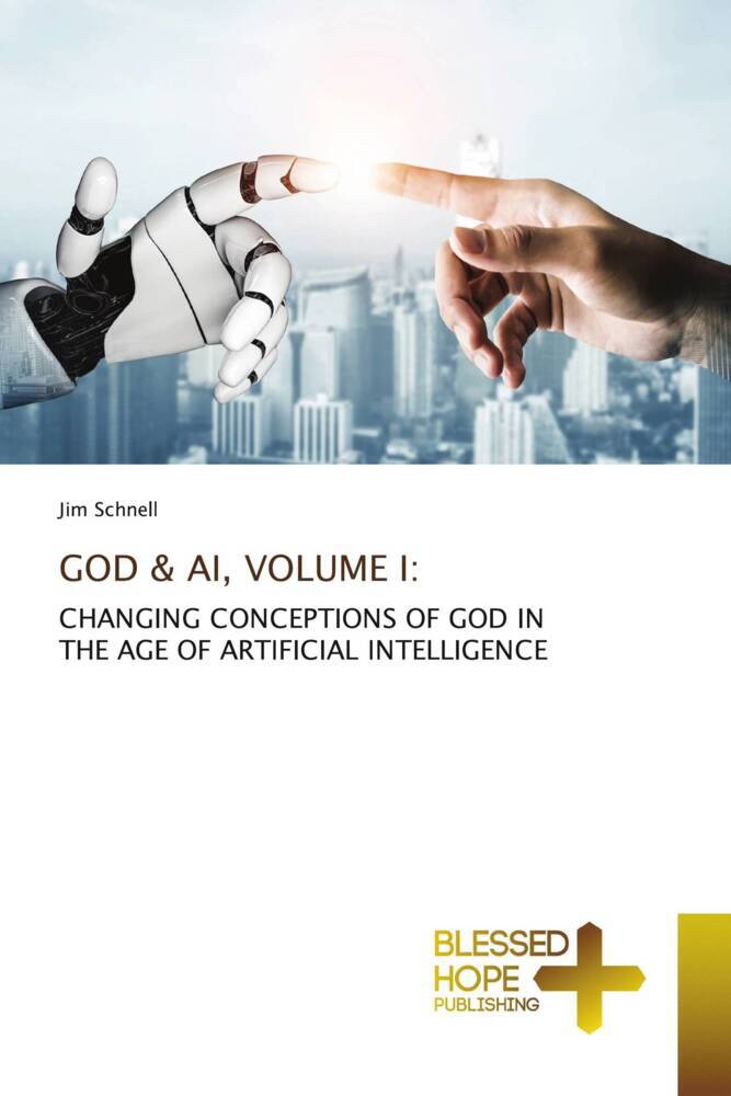 GOD & AI VOLUME I: