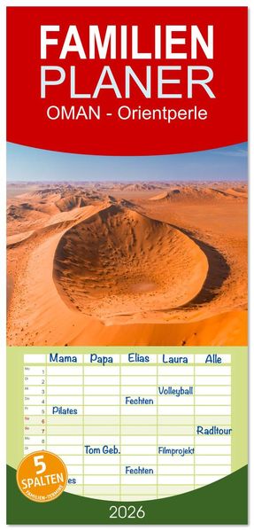 Familienplaner 2026 - OMAN - Orientperle mit 5 Spalten (Wandkalender 21 x 45 cm) CALVENDO