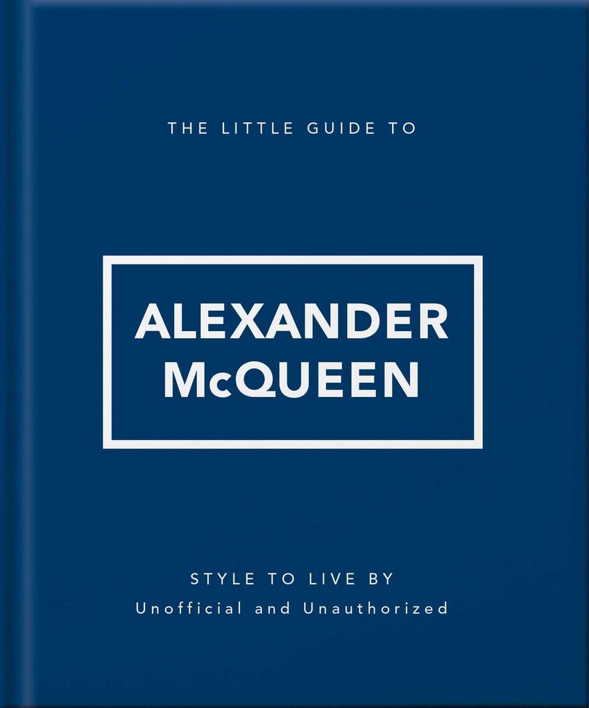 The Little Guide to Alexander McQueen