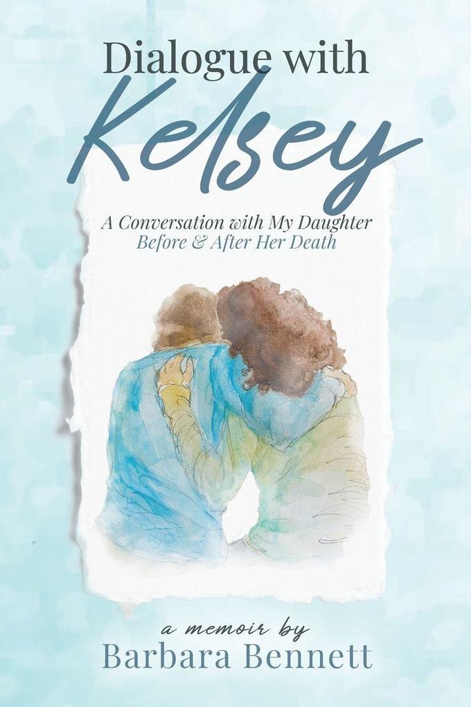 Dialogue with Kelsey