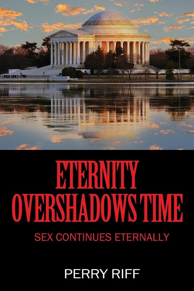 Eternity Overshadows Time