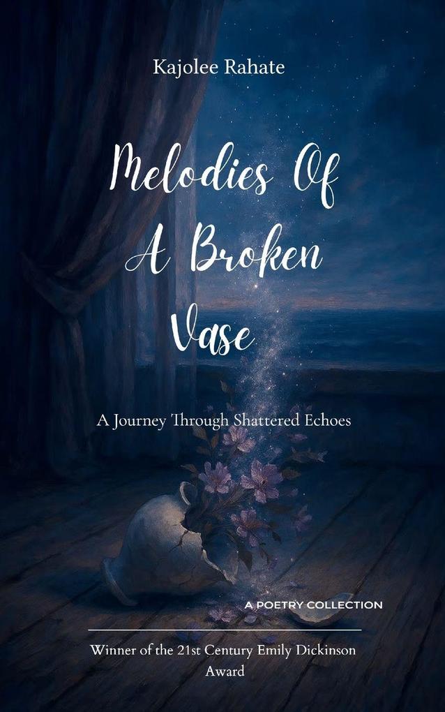 Melodies of a Broken Vase
