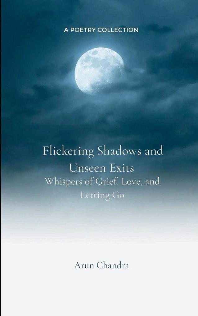 Flickering Shadows and Unseen Exits