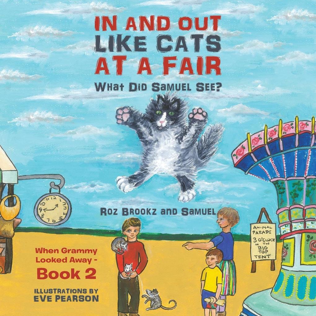 In and Out Like Cats at a Fair