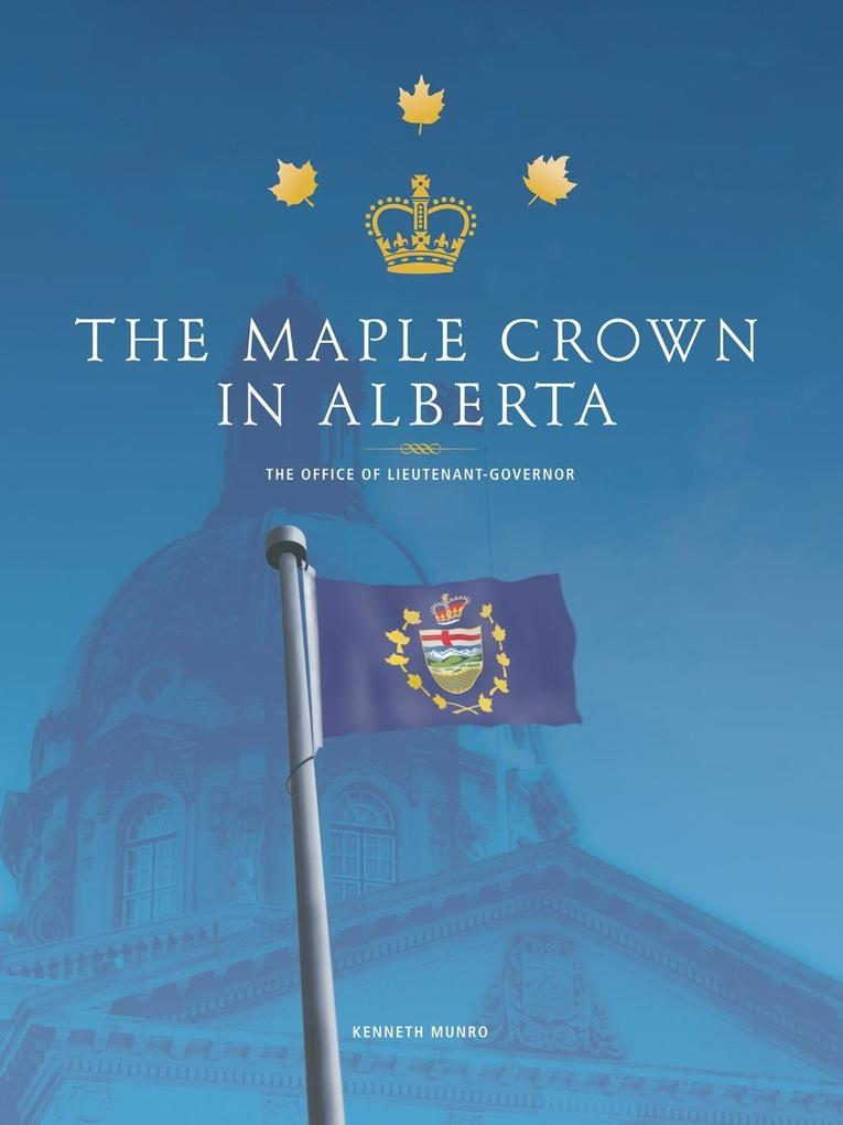 The Maple Crown in Alberta