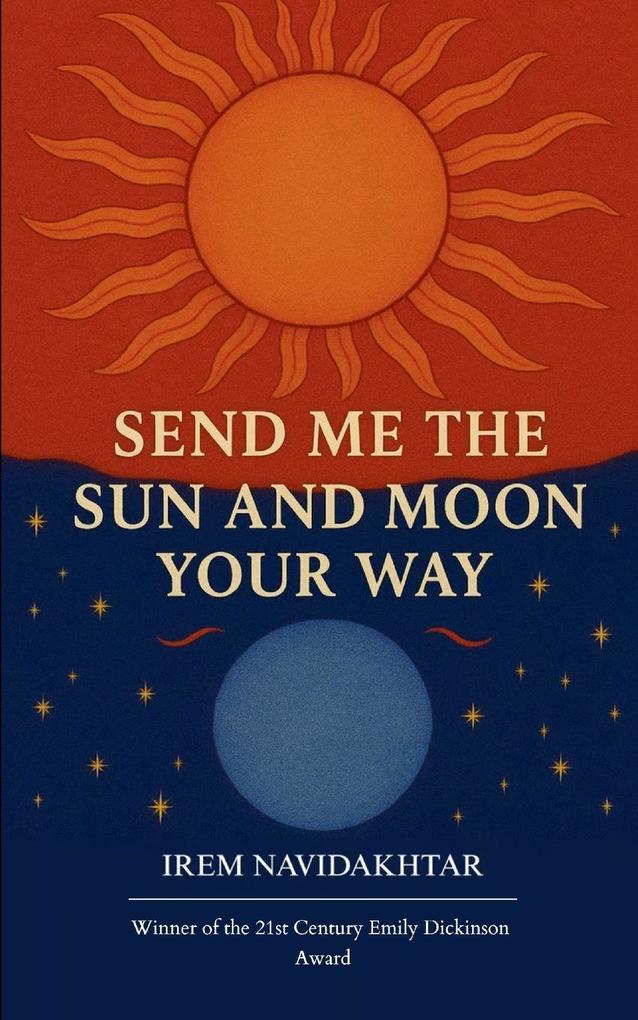 Send Me The Sun And Moon Your Way