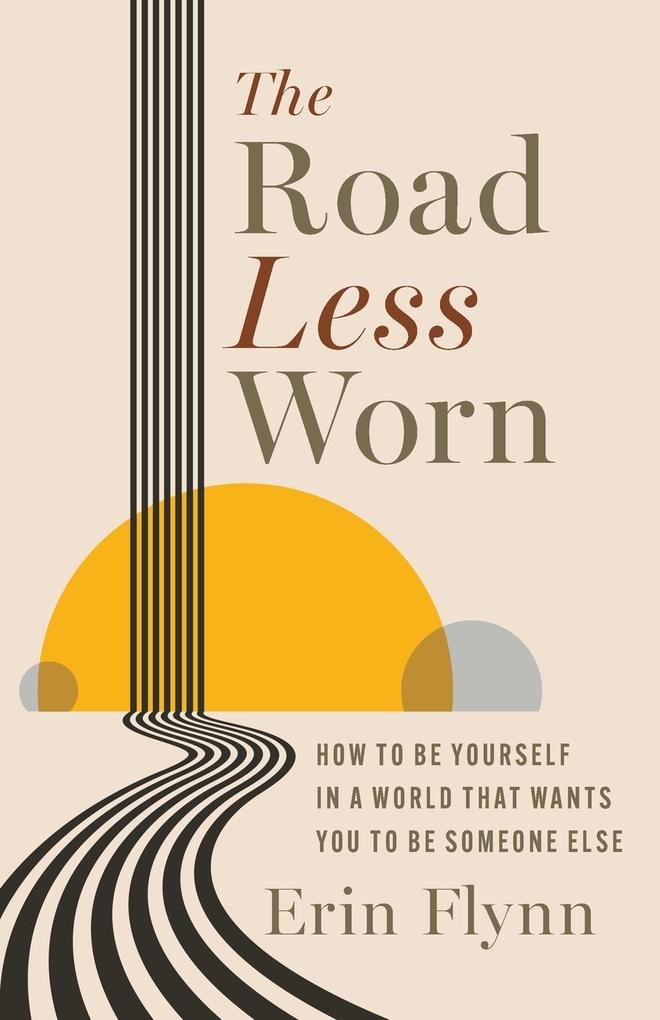 The Road Less Worn