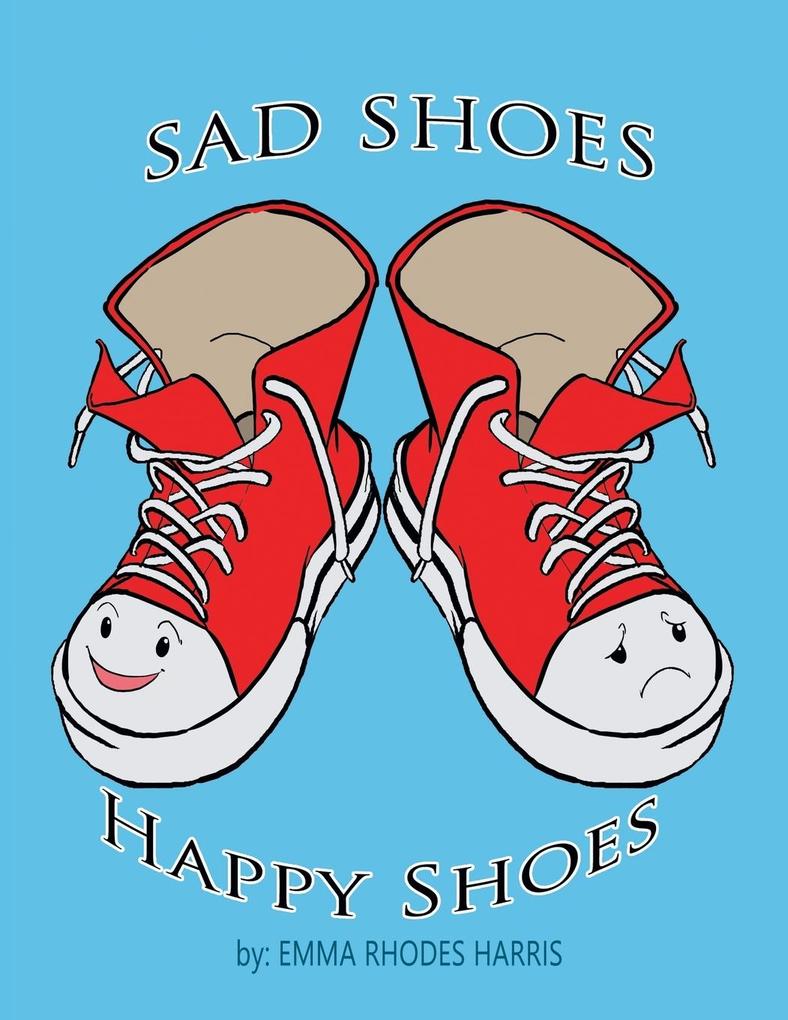 Sad Shoes Happy Shoes