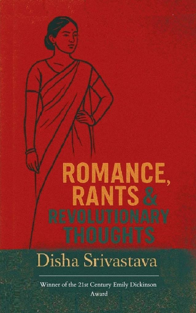 Romance Rants & Revolutionary Thoughts