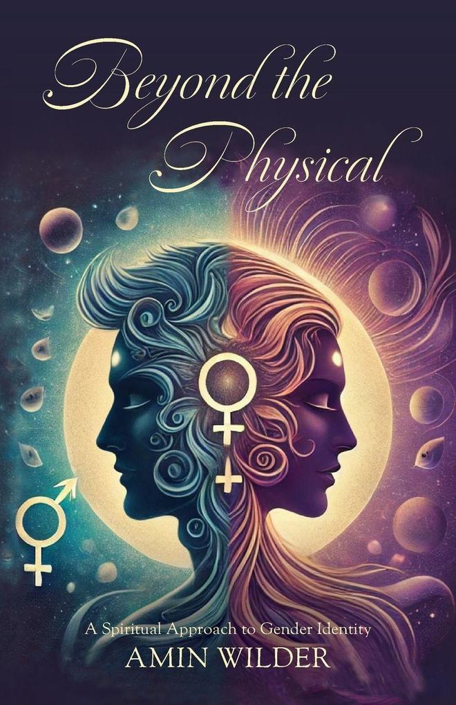 Beyond the Physical