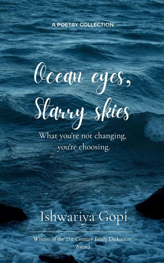 Ocean eyes Starry skies