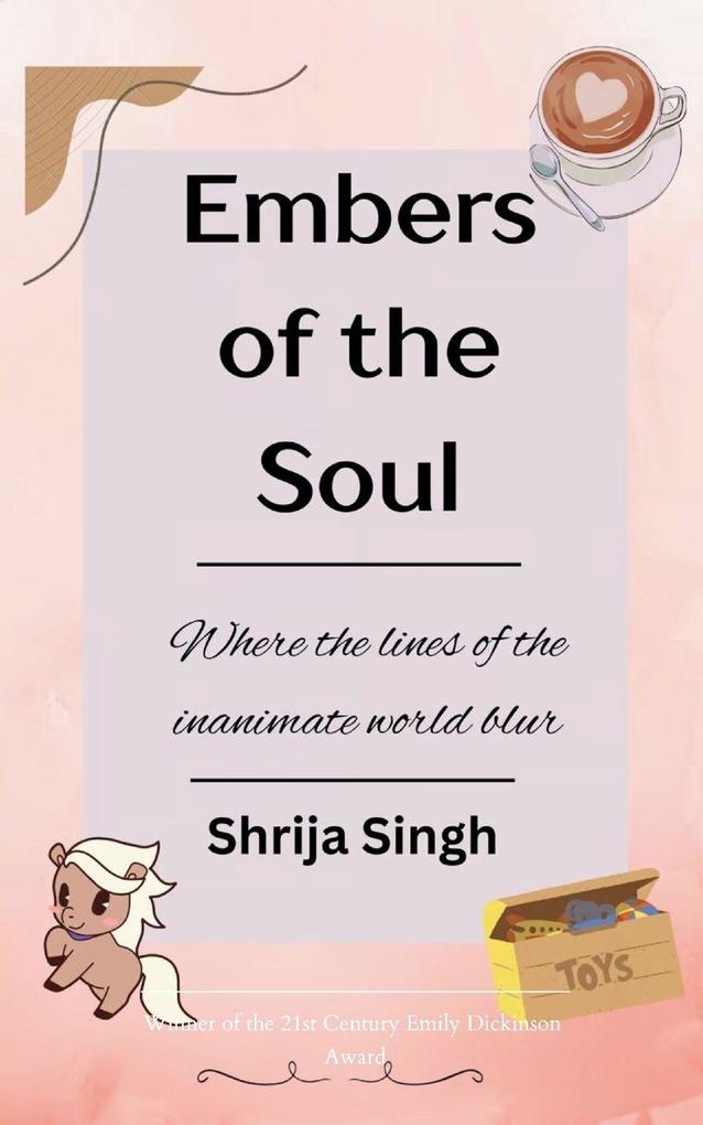 Embers of the Soul