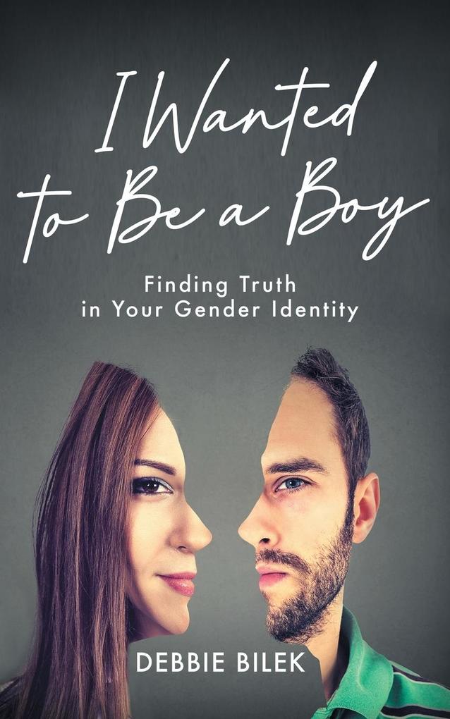 I Wanted to Be a Boy