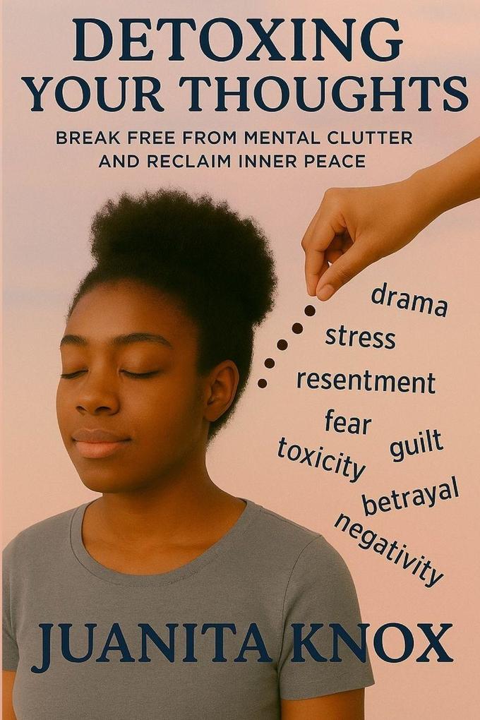 Detoxing Your Thoughts