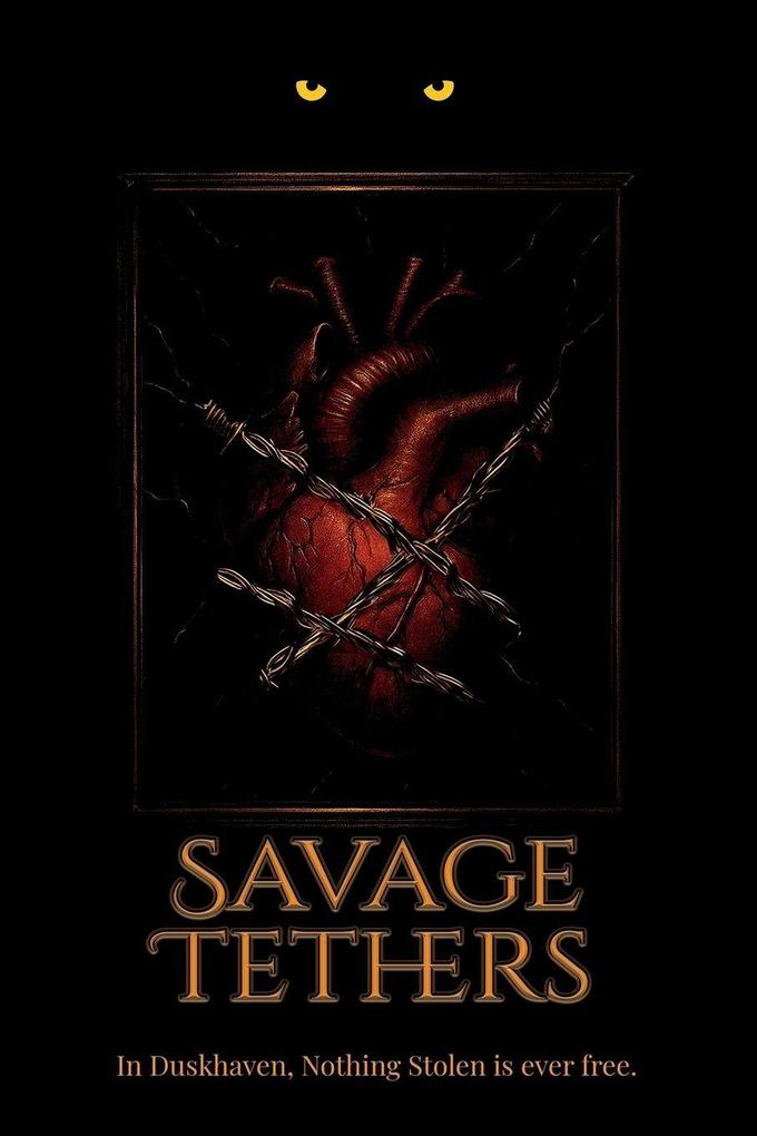 Savage Tethers