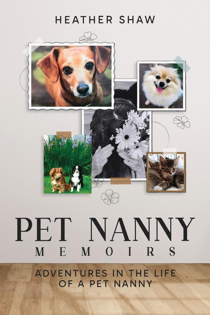 Pet Nanny Memoirs