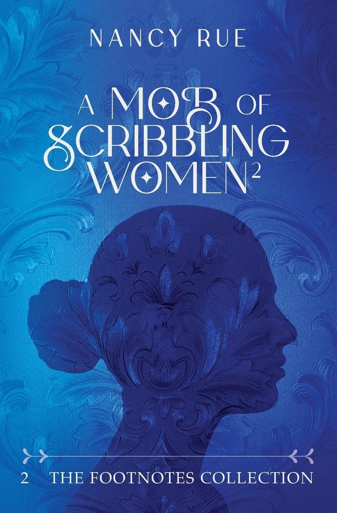 A Mob of Scribbling Women