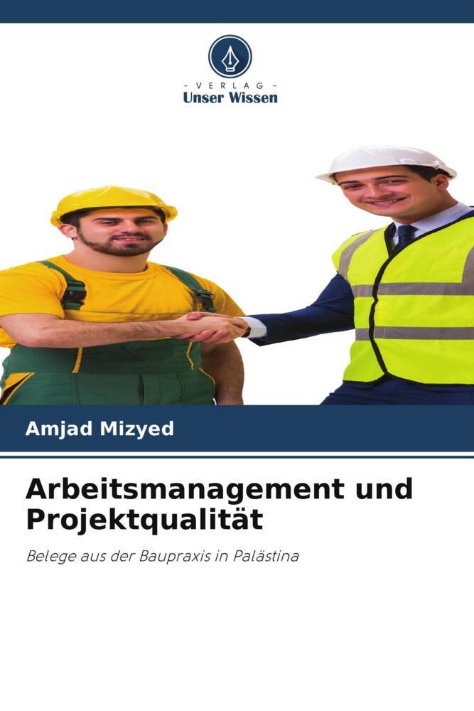 Arbeitsmanagement und Projektqualität