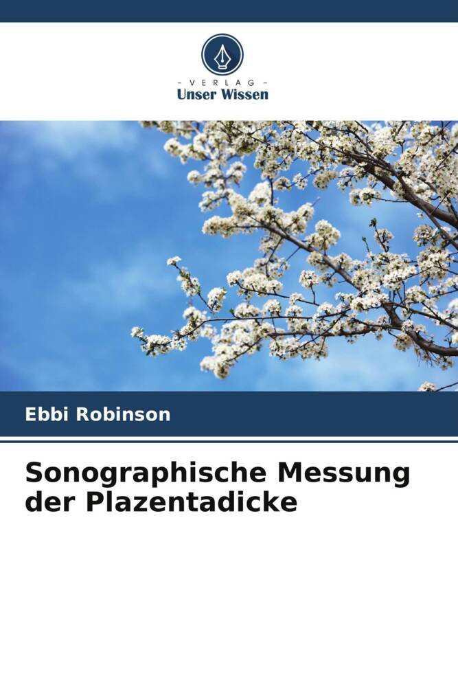 Sonographische Messung der Plazentadicke