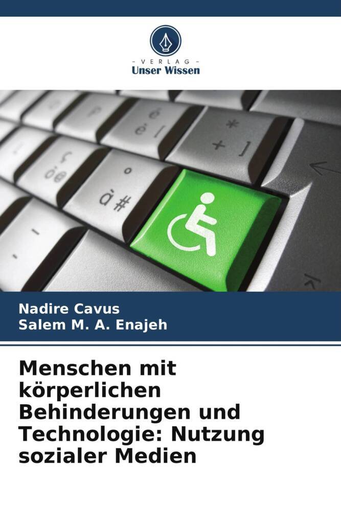 Menschen mit körperlichen Behinderungen und Technologie: Nutzung sozialer Medien