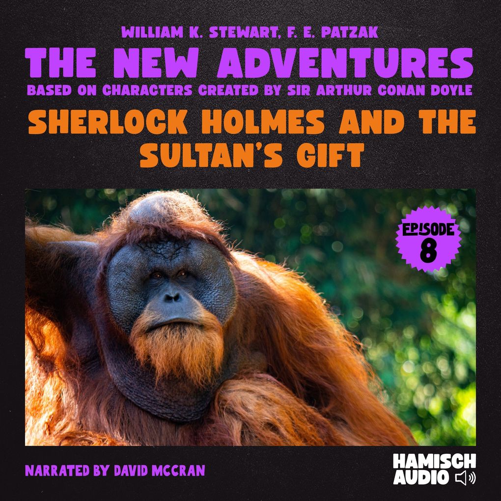 Sherlock Holmes and the Sultan's Gift (The New Adventures Episode 8)