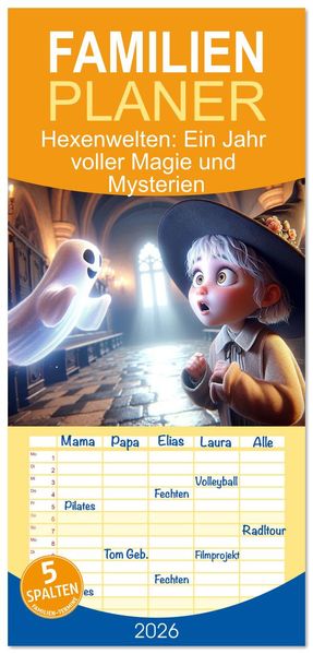 Familienplaner 2026 - Hexenwelten: Ein Jahr voller Magie und Mysterien mit 5 Spalten (Wandkalender 21 x 45 cm) CALVENDO
