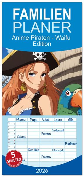 Familienplaner 2026 - Anime Piraten - Waifu Edition mit 5 Spalten (Wandkalender 21 x 45 cm) CALVENDO