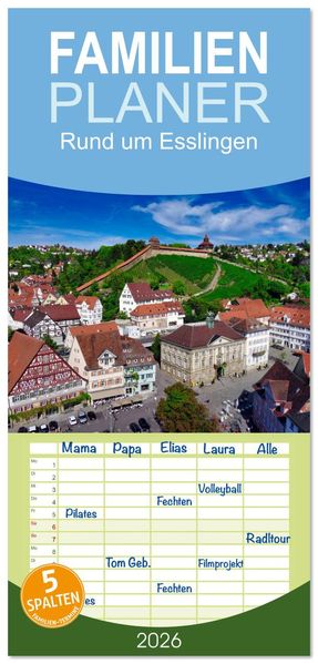 Familienplaner 2026 - Rund um Esslingen mit 5 Spalten (Wandkalender 21 x 45 cm) CALVENDO