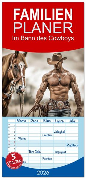 Familienplaner 2026 - Im Bann des Cowboys mit 5 Spalten (Wandkalender 21 x 45 cm) CALVENDO