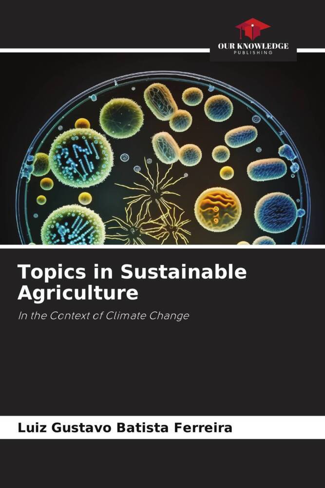 Topics in Sustainable Agriculture