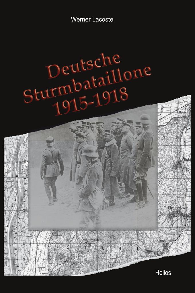 Deutsche Sturmbataillone 1915-1918
