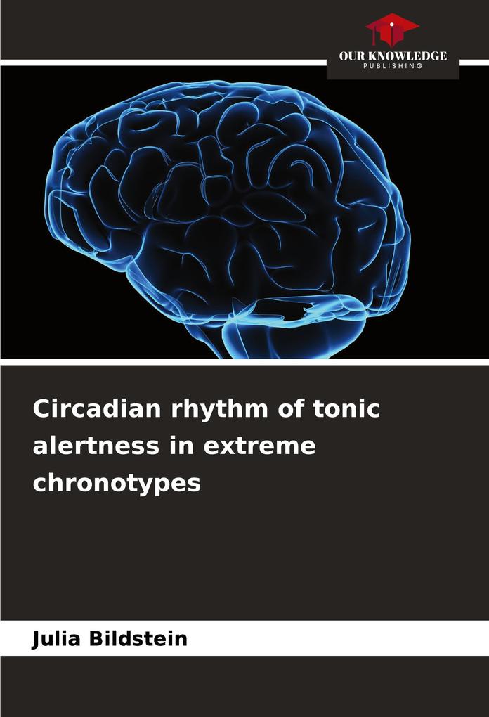 Circadian rhythm of tonic alertness in extreme chronotypes