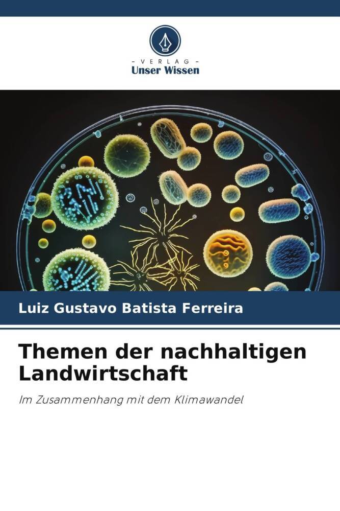 Themen der nachhaltigen Landwirtschaft