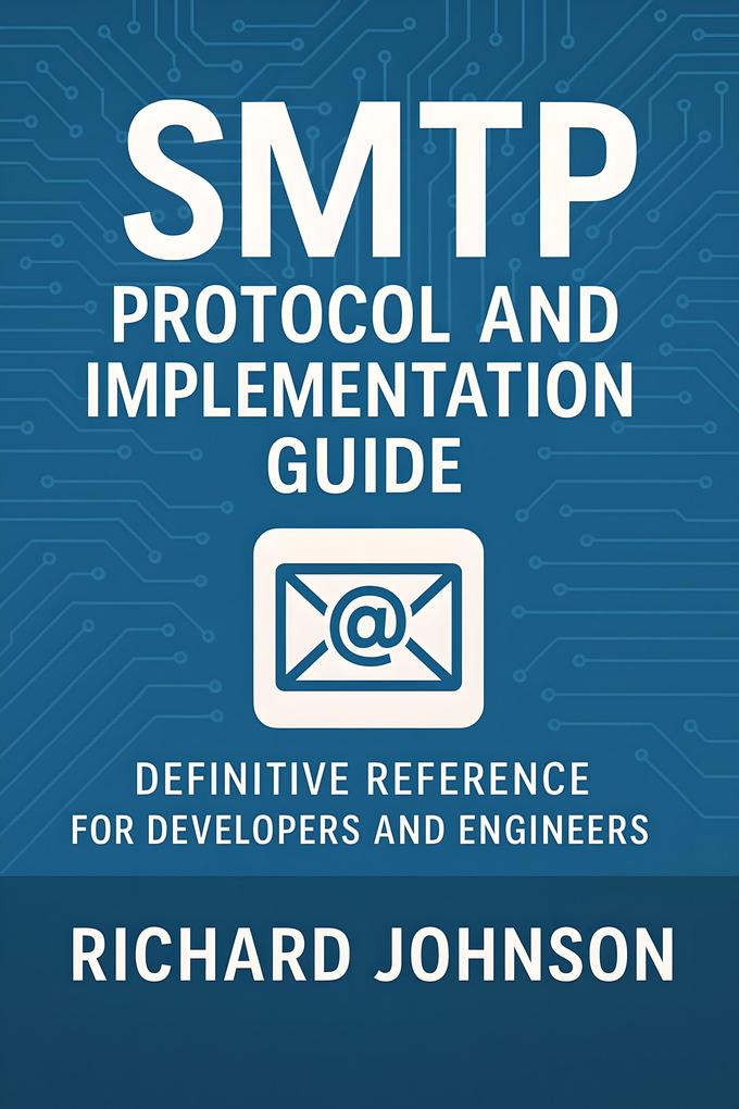 SMTP Protocol and Implementation Guide