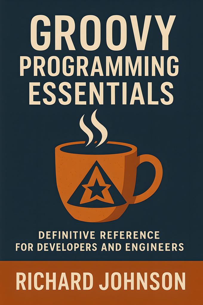 Groovy Programming Essentials