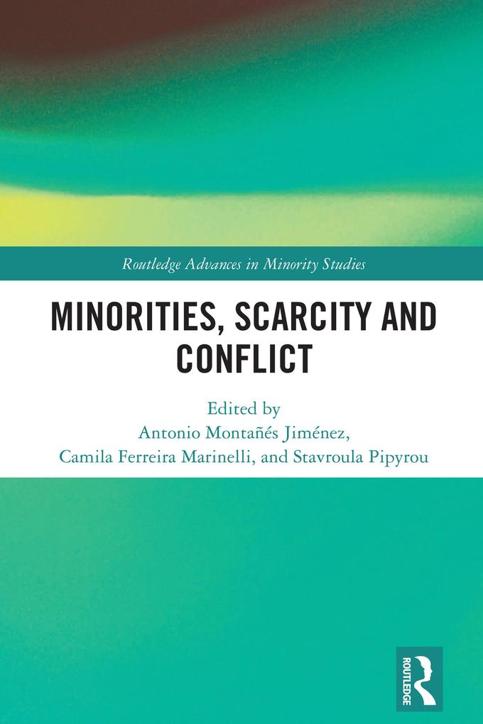 Minorities Scarcity and Conflict