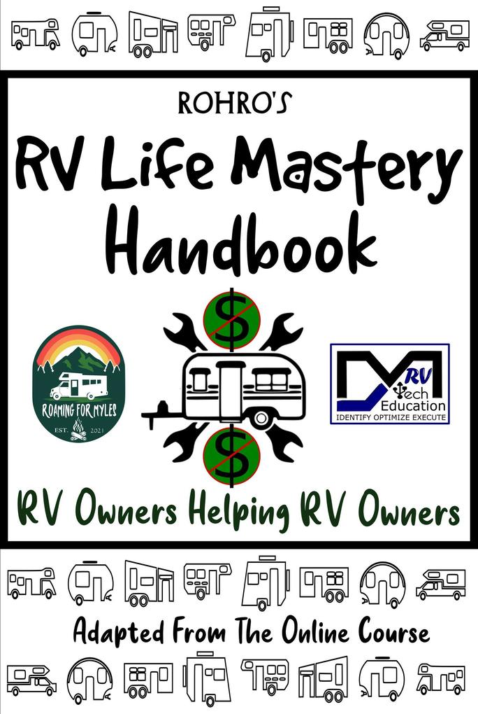 ROHRO RV Life (RV Owners Helping RV Owners (ROHRO) Books #3)