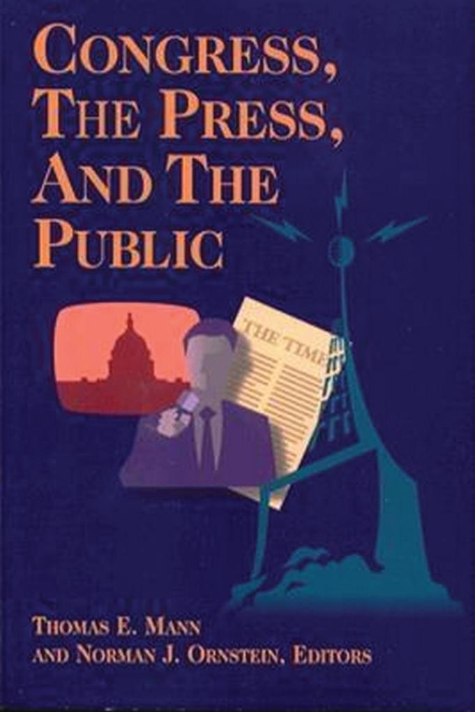 Congress the Press and the Public
