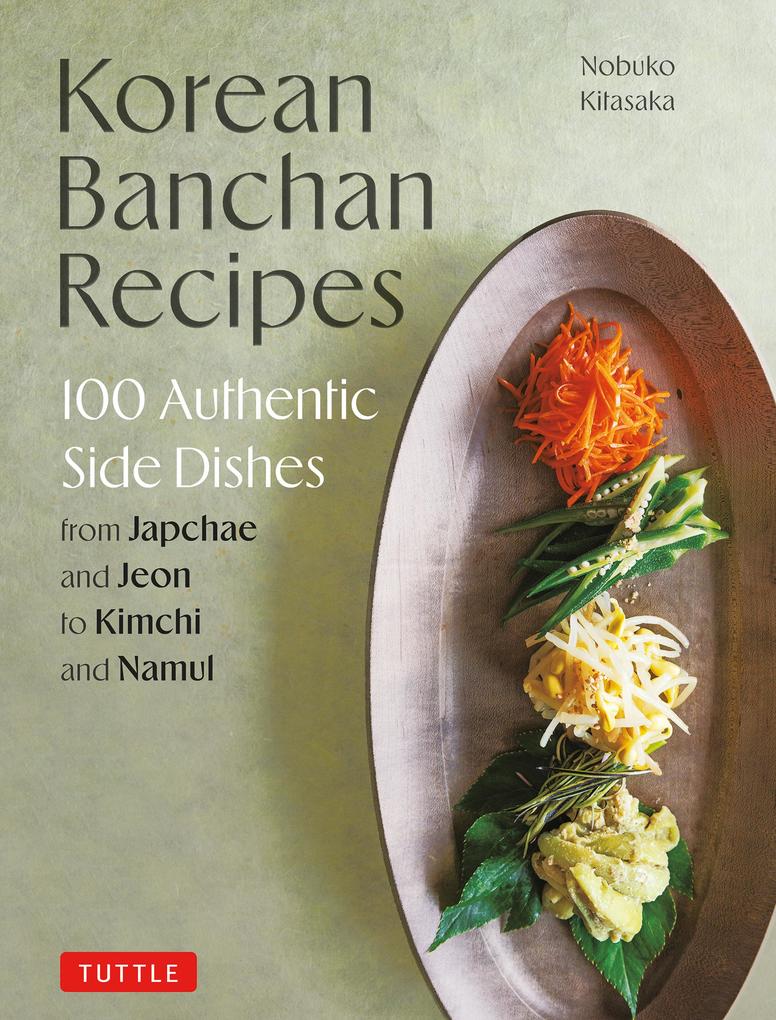 Tuttle Publishing Korean Banchan Recipes