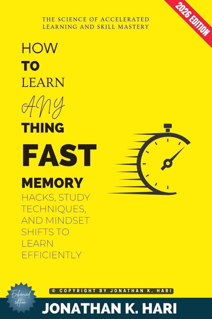 How to Learn Anything Fast: