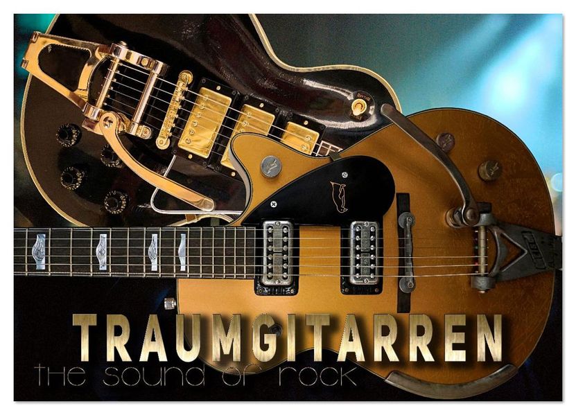 Traumgitarren - the Sound of Rock (Wandkalender 2026 DIN A2 quer) CALVENDO Monatskalender