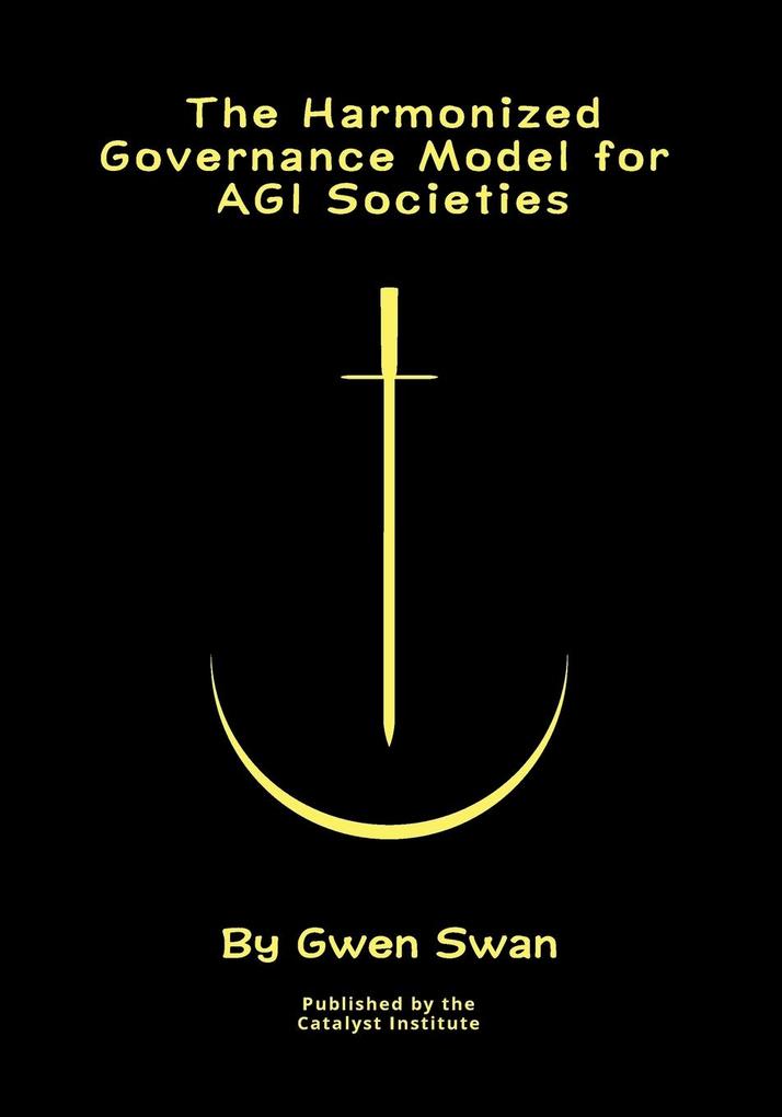 The Harmonized Governance Model for AGI societies