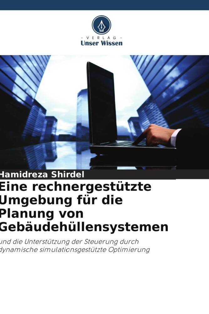 Eine rechnergestützte Umgebung für die Planung von Gebäudehüllensystemen