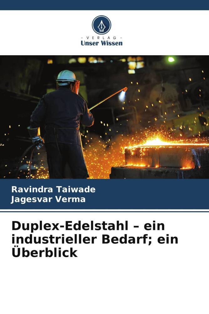 Duplex-Edelstahl - ein industrieller Bedarf; ein Überblick